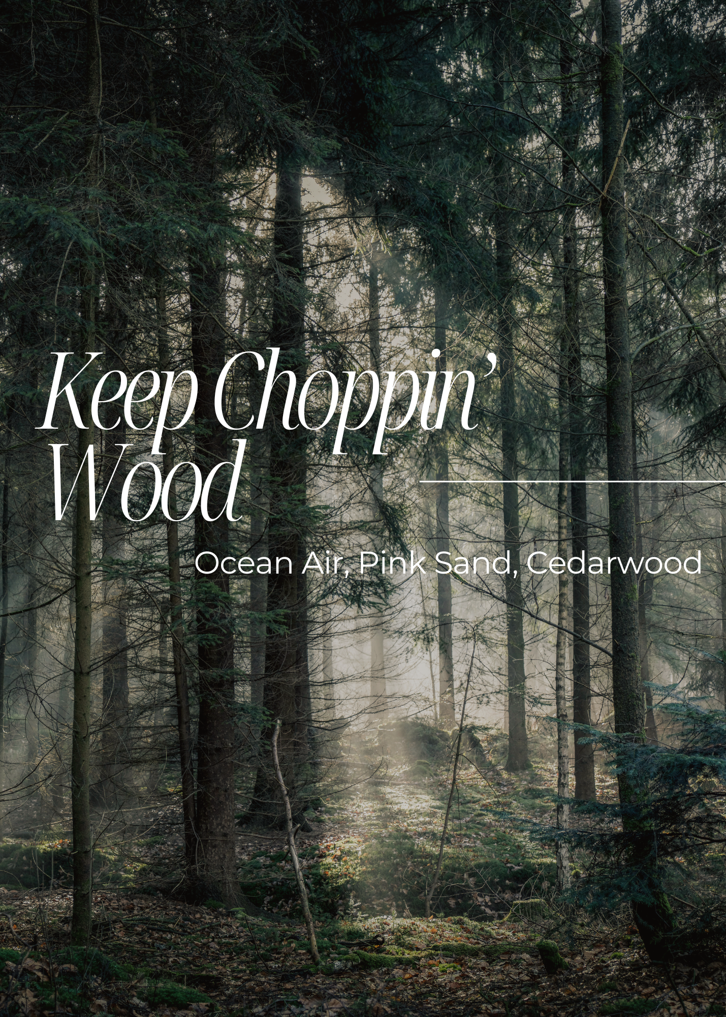 Keep Choppin' Wood